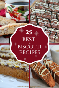 Best Biscotti Recipes - 25 Delicious Cookies - The Olive Blogger